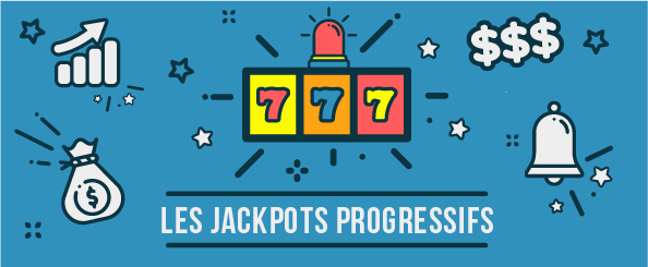 Jackpots progressifs